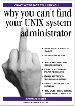why you can't find your UNIX system administrator